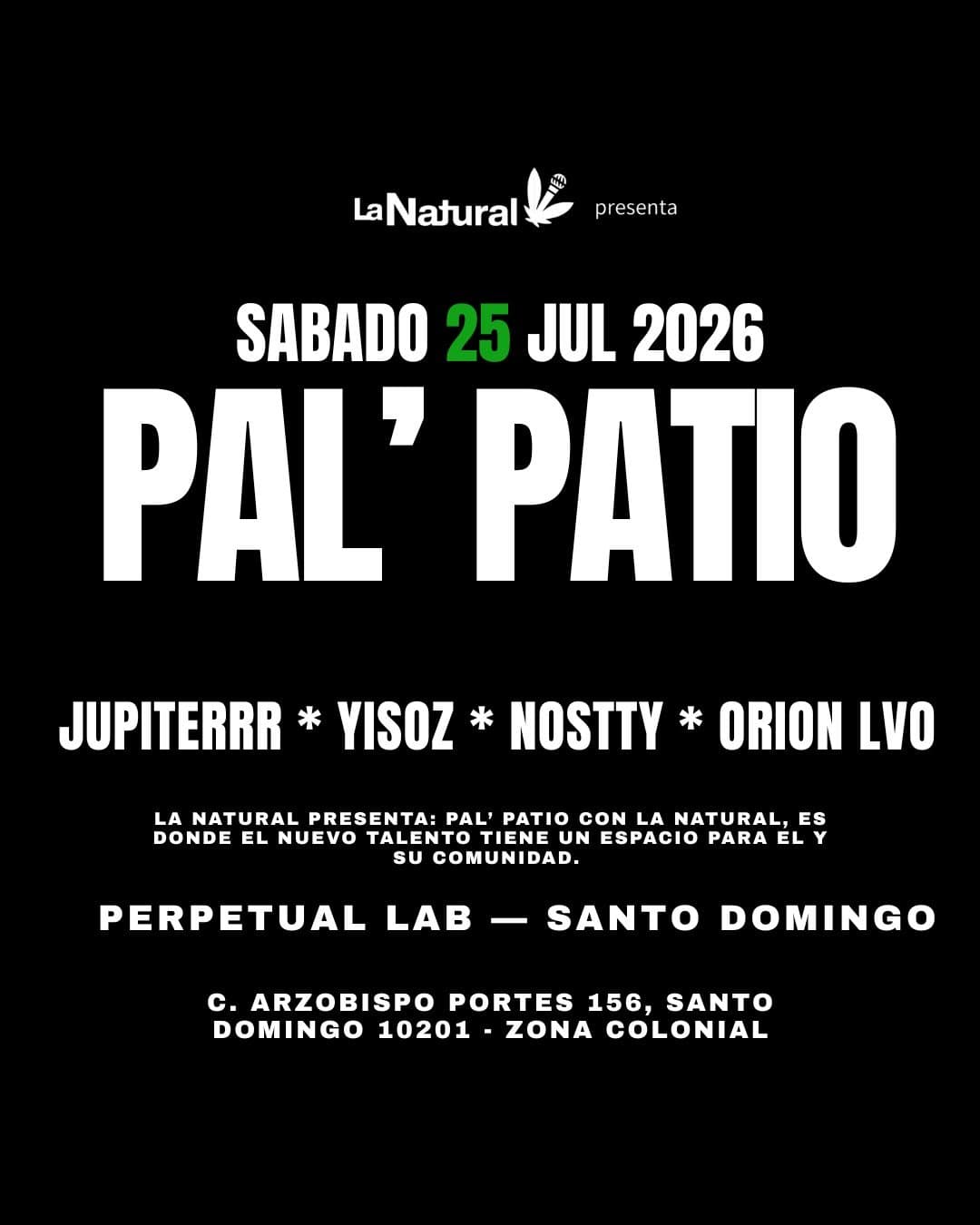 La Natural Presenta: PAL’ PATIO 🌿🎤