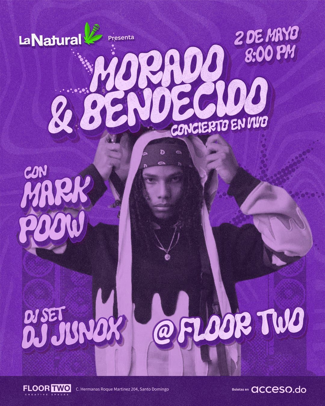 La Natural Presenta: Mark Poow, Morado y Bendecido